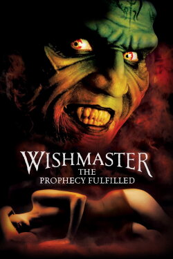 Wishmaster: The Prophecy Fulfilled (2002) Wishmaster: The Prophecy Fulfilled (2002)