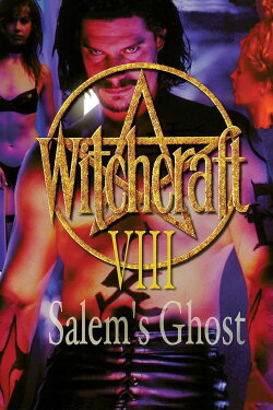 Witchcraft VIII: Salem's Ghost (1996)