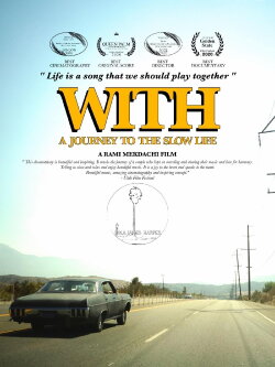 With - A Journey to the Slow Life (2020) With - A Journey to the Slow Life (2020)