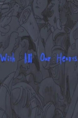 With All Our Hearts (2021)