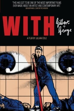 With Gilbert & George (2008) With Gilbert & George (2008)
