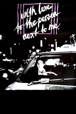 With Love to the Person Next to Me (1987) With Love to the Person Next to Me (1987)