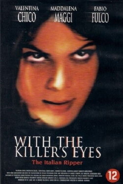 With the Eyes of the Killer (2001) With the Eyes of the Killer (2001)