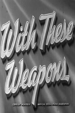 With These Weapons - The Story of Syphilis (1939)