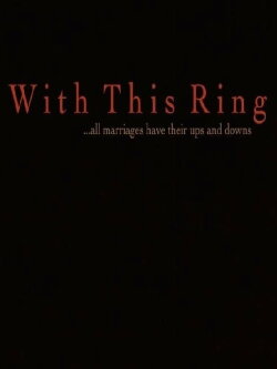 With This Ring (2011)