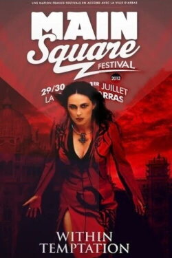 Within Temptation: Main Square Festival (2012) Within Temptation: Main Square Festival (2012)