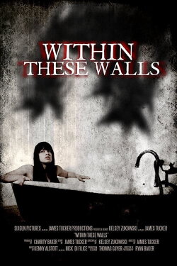 Within These Walls (2015) Within These Walls (2015)