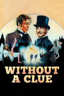 Without a Clue (1988) Without a Clue (1988)
