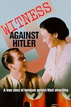 Witness Against Hitler (1996) Witness Against Hitler (1996)