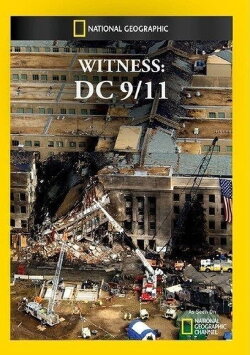 Witness: DC 9/11 (2010) Witness: DC 9/11 (2010)