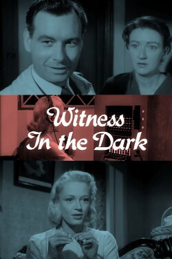 Witness in the Dark (1959) Witness in the Dark (1959)