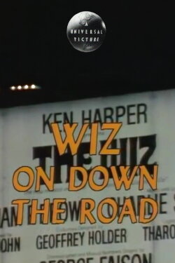 Wiz on Down the Road (1978) Wiz on Down the Road (1978)