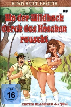Wo der Wildbach durch das Höschen rauscht - Witwen-Report (1974) Wo der Wildbach durch das Höschen rauscht - Witwen-Report (1974)