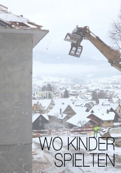 Wo Kinder spielten - Vermächtnis und Verantwortung, eine Talgeschichte (2022)