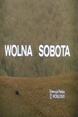 Wolna sobota (1977) Wolna sobota (1977)