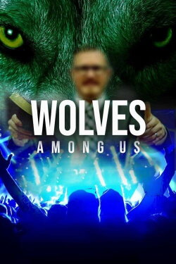 Wolves Among Us (2021) Wolves Among Us (2021)