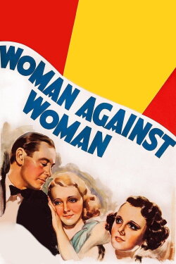 Woman Against Woman (1938) Woman Against Woman (1938)