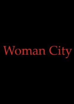 Woman City (2008)