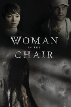 Woman In The Chair (2022) Woman In The Chair (2022)