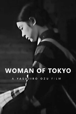 Woman of Tokyo (1933) Woman of Tokyo (1933)