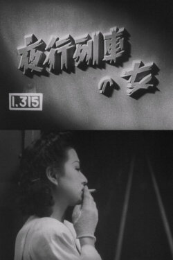Woman on the Night Train (1947) Woman on the Night Train (1947)
