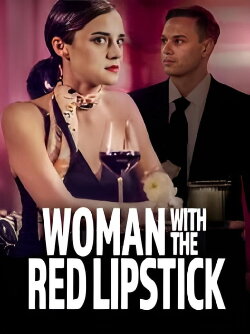Woman with the Red Lipstick (2024) Woman with the Red Lipstick (2024)