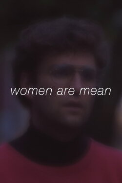 Women Are Mean (2018) Women Are Mean (2018)