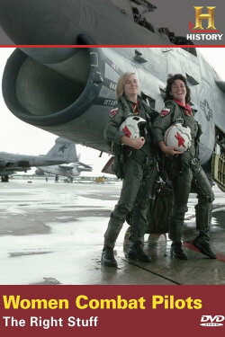 Women Combat Pilots: The Right Stuff (2003) Women Combat Pilots: The Right Stuff (2003)