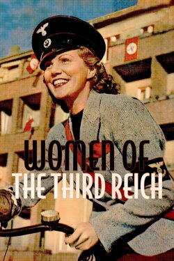Women of the Third Reich (2019) Women of the Third Reich (2019)