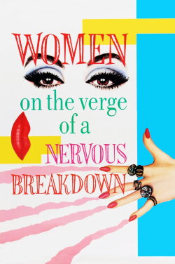 Women on the Verge of a Nervous Breakdown (1988) Women on the Verge of a Nervous Breakdown (1988)