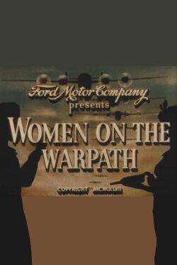 Women on the Warpath (1943) Women on the Warpath (1943)