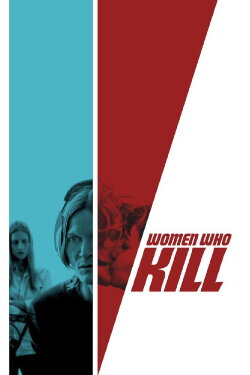 Women Who Kill (2016) Women Who Kill (2016)