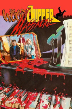 Woodchipper Massacre (1988) Woodchipper Massacre (1988)