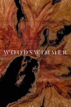 Woodswimmer (2017) Woodswimmer (2017)