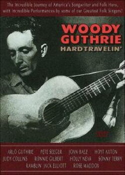 Woody Guthrie: Hard Travelin' (1984) Woody Guthrie: Hard Travelin' (1984)