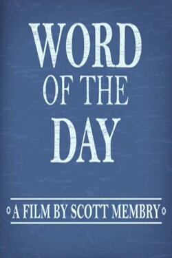 Word of the Day (2014) Word of the Day (2014)