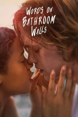 Words on Bathroom Walls (2020) Words on Bathroom Walls (2020)