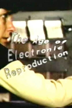 Work of Art in the Age of Electronic Reproduction (1985) Work of Art in the Age of Electronic Reproduction (1985)