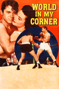 World in My Corner (1956) World in My Corner (1956)