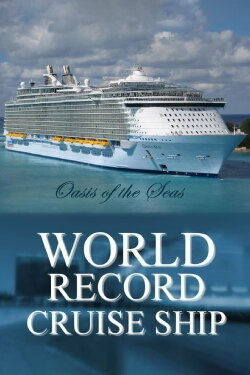 World Record Cruise Ship (2010) World Record Cruise Ship (2010)