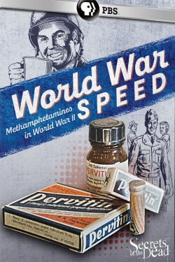 World War Speed: The Drugs That Won WWII (2019) World War Speed: The Drugs That Won WWII (2019)