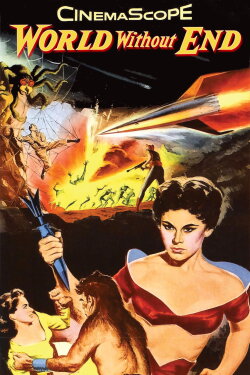 World Without End (1956)