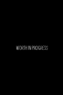 WORTH in PROGRESS (2024)