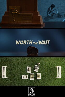 Worth The Wait (2020)