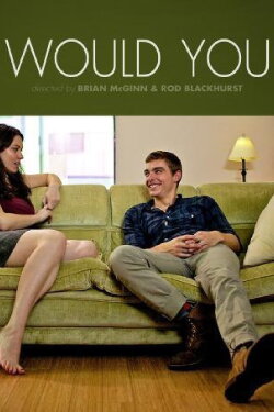 Would You (2012) Would You (2012)