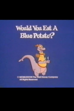 Would You Eat a Blue Potato? (1988) Would You Eat a Blue Potato? (1988)