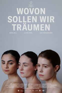 Wovon sollen wir träumen (2026) Wovon sollen wir träumen (2026)