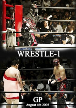 WRESTLE-1: WRESTLE-1 Grand Prix 2005 - Opening Round (2005)