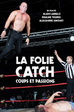 Wrestling Madness: Punches and Passions (2009) Wrestling Madness: Punches and Passions (2009)