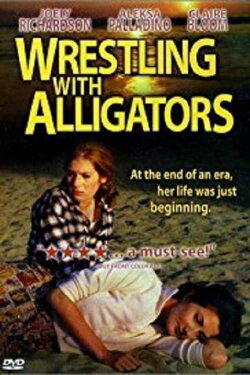 Wrestling with Alligators (1998) Wrestling with Alligators (1998)